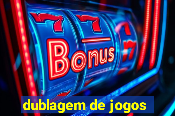 dublagem de jogos